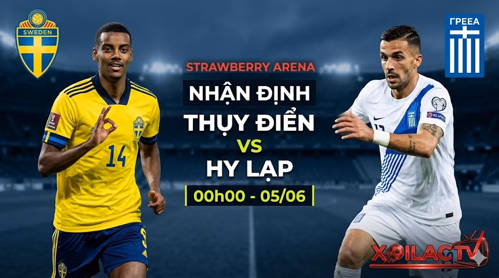 Nhận định bóng đá Thụy Điển vs Hy Lạp lúc 0h00 ngày 5/6: Cuộc đối đầu tâm điểm giữa Alexander Isak và Dimitrios Kourbelis.